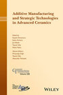 Buchcover Additive Manufacturing and Strategic Technologies in Advanced Ceramics