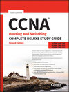 Buchcover CCNA Routing and Switching Complete Deluxe Study Guide