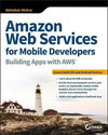 Buchcover Amazon Web Services for Mobile Developers: Building Apps With AWS