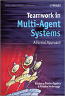 Buchcover Teamwork in Multi-Agent Systems