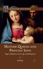 Buchcover Mother Queens and Princely Sons