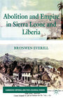 Buchcover Abolition and Empire in Sierra Leone and Liberia