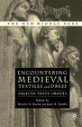 Buchcover Encountering Medieval Textiles and Dress