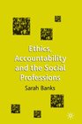 Buchcover Ethics, Accountability and the Social Professions