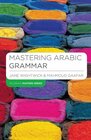 Buchcover Mastering Arabic Grammar