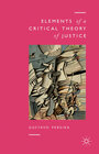 Elements of a Critical Theory of Justice width=