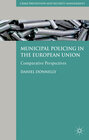 Buchcover Municipal Policing in the European Union