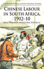 Buchcover Chinese Labour in South Africa, 1902-10