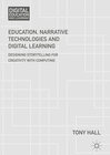 Buchcover Education, Narrative Technologies and Digital Learning