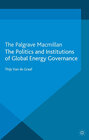 Buchcover The Politics and Institutions of Global Energy Governance