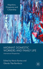 Buchcover Migrant Domestic Workers and Family Life