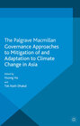 Buchcover Governance Approaches to Mitigation of and Adaptation to Climate Change in Asia