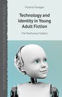 Buchcover Technology and Identity in Young Adult Fiction