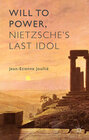Buchcover Will to Power, Nietzsche's Last Idol