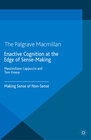 Buchcover Enactive Cognition at the Edge of Sense-Making