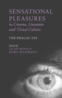 Buchcover Sensational Pleasures in Cinema, Literature and Visual Culture