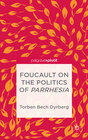 Buchcover Foucault on the Politics of Parrhesia