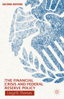Buchcover The Financial Crisis and Federal Reserve Policy