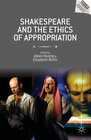 Buchcover Shakespeare and the Ethics of Appropriation