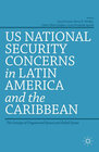Buchcover US National Security Concerns in Latin America and the Caribbean
