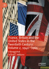 Buchcover France, Britain and the United States in the Twentieth Century: Volume 2, 1940–1961