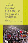 Buchcover Conflict, Exclusion and Dissent in the Linguistic Landscape
