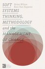 Buchcover Soft Systems Thinking, Methodology and the Management of Change
