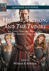 Buchcover History, Fiction, and The Tudors