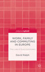 Buchcover Work, Family and Commuting in Europe