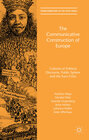 Buchcover The Communicative Construction of Europe