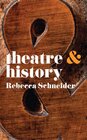 Buchcover Theatre & History