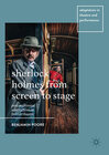 Buchcover Sherlock Holmes from Screen to Stage