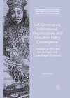 Buchcover Soft Governance, International Organizations and Education Policy Convergence
