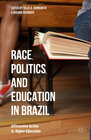 Buchcover Race, Politics, and Education in Brazil