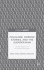 Buchcover Folklore, Horror Stories, and the Slender Man