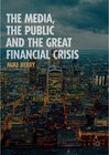 Buchcover The Media, the Public and the Great Financial Crisis. Mike Berry