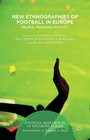 Buchcover New Ethnographies of Football in Europe