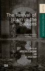 Buchcover The Revival of Islam in the Balkans