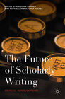 Buchcover The Future of Scholarly Writing