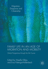 Buchcover Family Life in an Age of Migration and Mobility