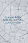 Buchcover Slavoj Zizek and Dialectical Materialism
