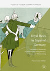 Buchcover Royal Heirs in Imperial Germany