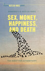 Buchcover Sex, Money, Happiness, and Death