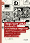 Buchcover The Nineteenth-Century Novel and the Pre-Cinematic Imagination