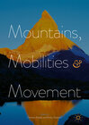 Buchcover Mountains, Mobilities and Movement