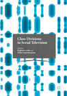 Buchcover Class Divisions in Serial Television