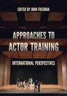 Buchcover Approaches to Actor Training