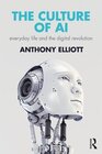 Buchcover The Culture of AI. Anthony Elliott