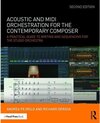 Buchcover Acoustic and MIDI Orchestration for the Contemporary Composer. Andrea Pejrolo, Richard Derosa