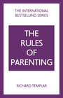 Buchcover The Rules of Parenting: A Personal Code for Bringing Up Happy, Confident Children
